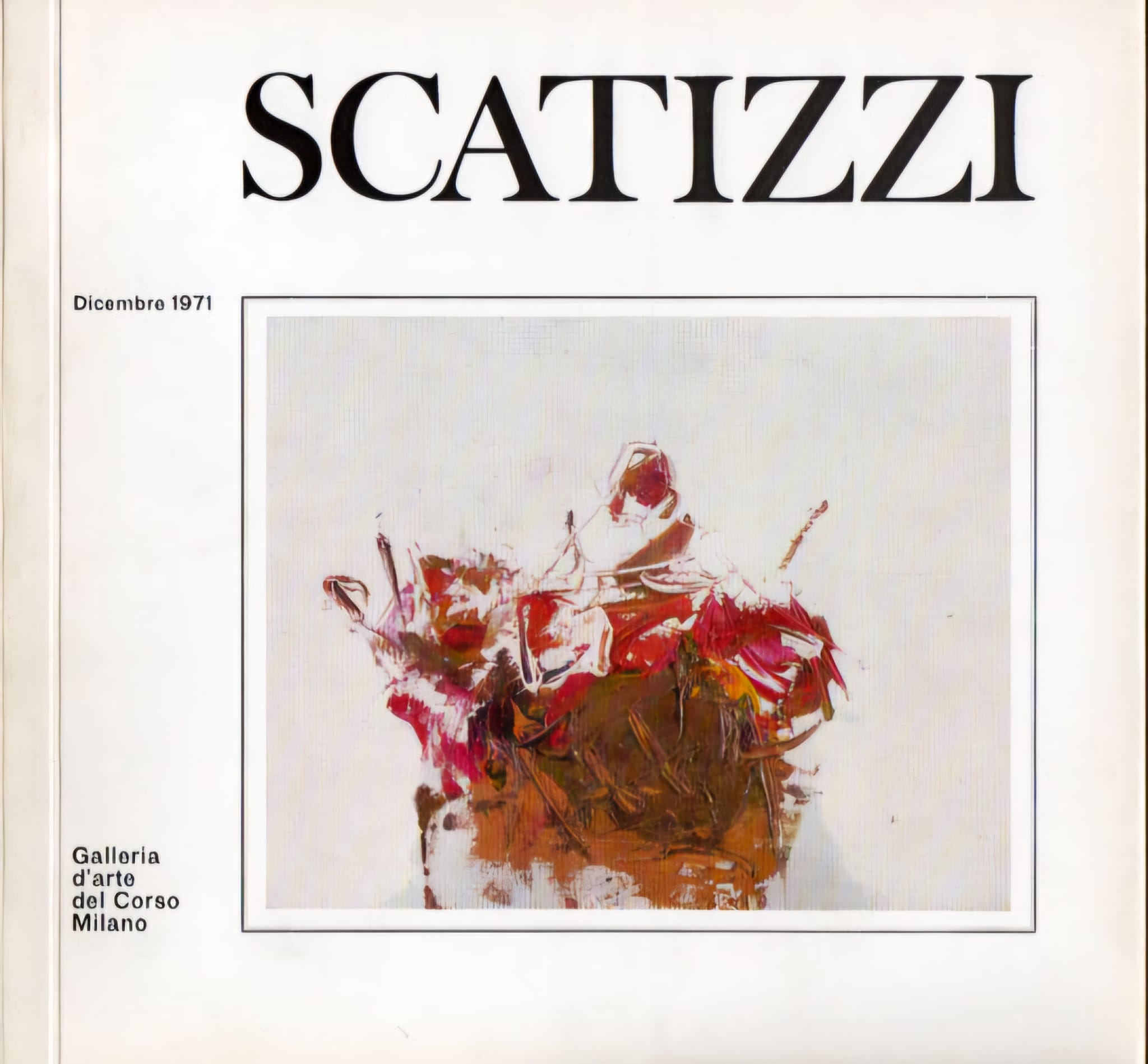 Sergio Scatizzi, Galleria del Corso, Milano, 1971